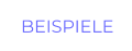 BEISPIELE